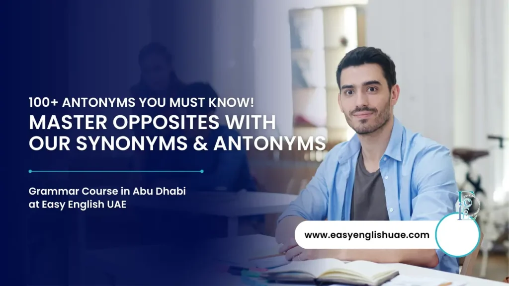 Synonyms and Antonyms Grammar Course Abu Dhabi