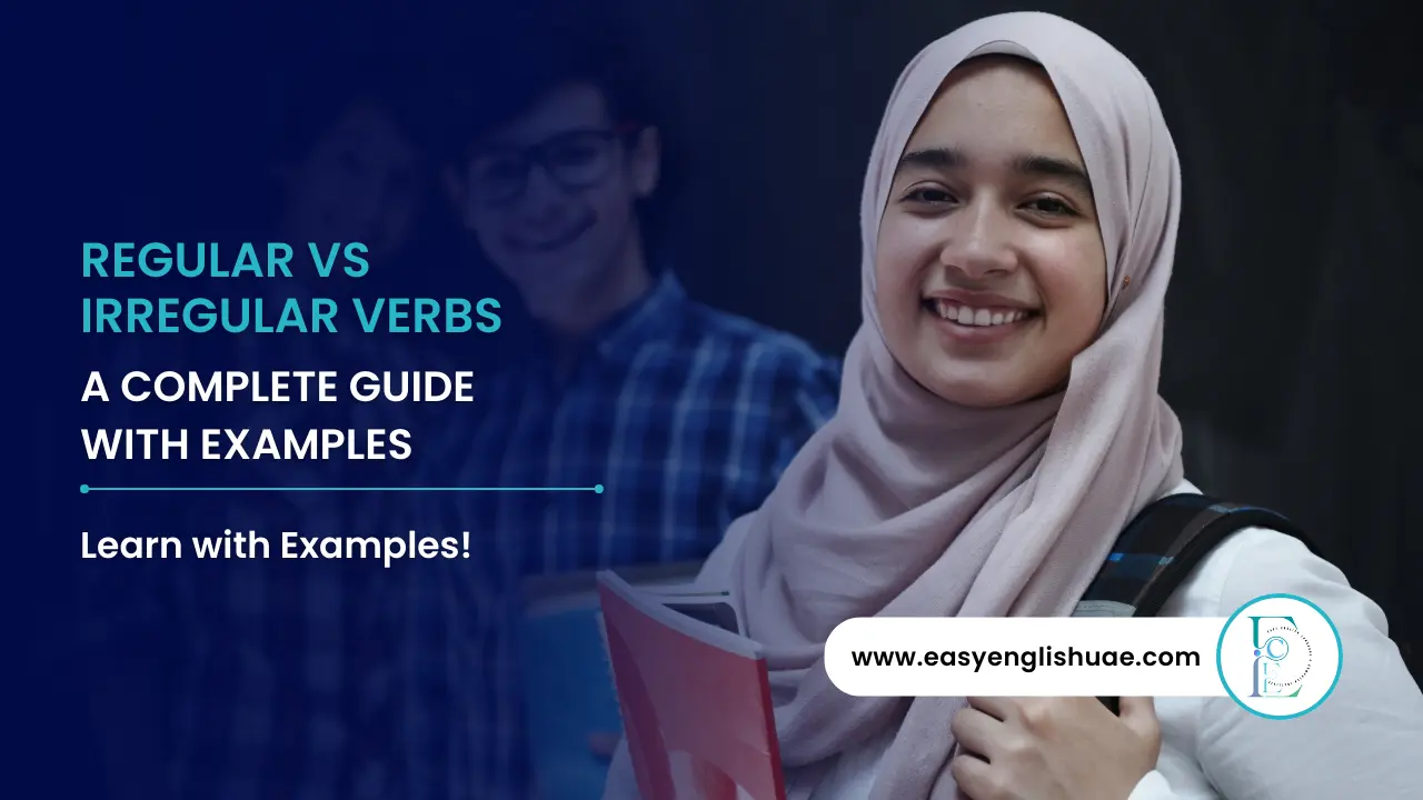 Regular Verbs vs. Irregular Verbs