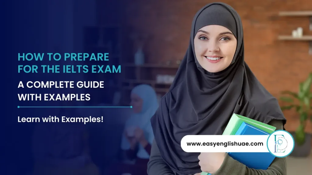 How to Prepare for the IELTS Exam: Complete Guide with Expert Tips